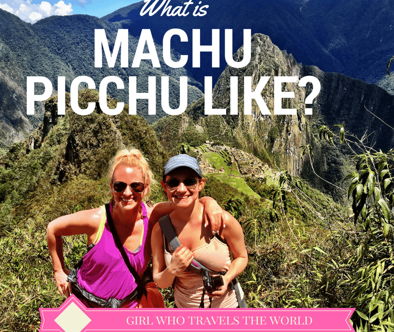 What is Machu Picchu Like for Female Travel?