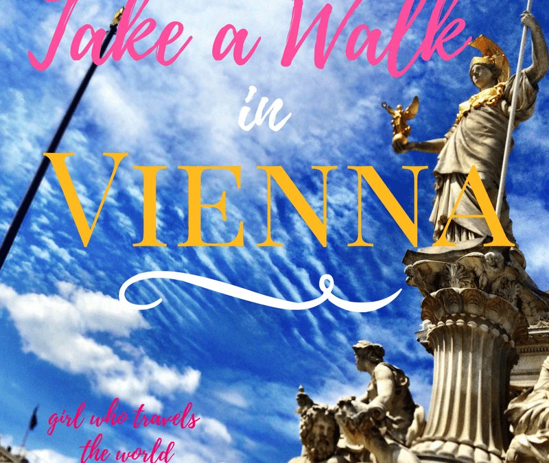 Take a Walk in Romantic Vienna…