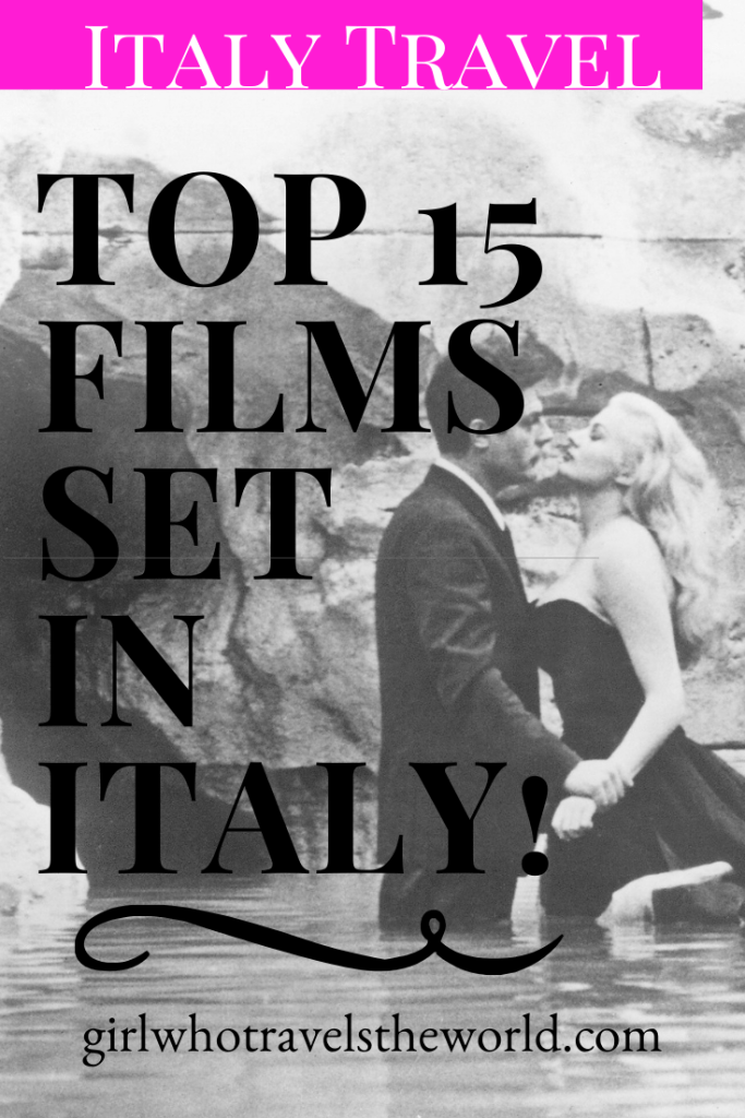 Top 15 Films Set in Italy, Girl Who Travels the World